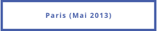 Paris (Mai 2013)