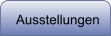 Ausstellungen